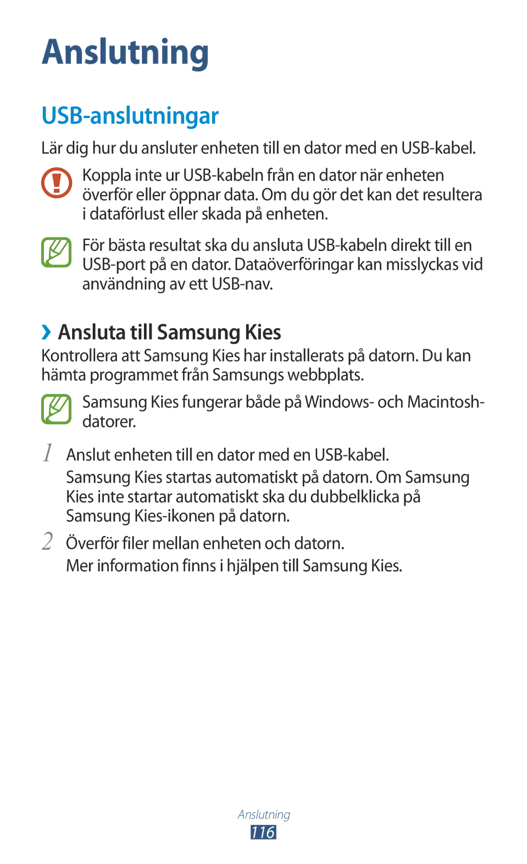 Samsung GT-I9300MBDHTD, GT-I9300RWDNEE, GT-I9300GRDNEE, GT-I9300GRENEE USB-anslutningar, ››Ansluta till Samsung Kies, 116 