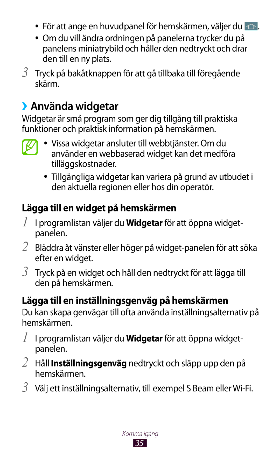 Samsung GT-I9300ZNDNEE, GT-I9300RWDNEE, GT-I9300GRDNEE manual ››Använda widgetar, Lägga till en widget på hemskärmen 