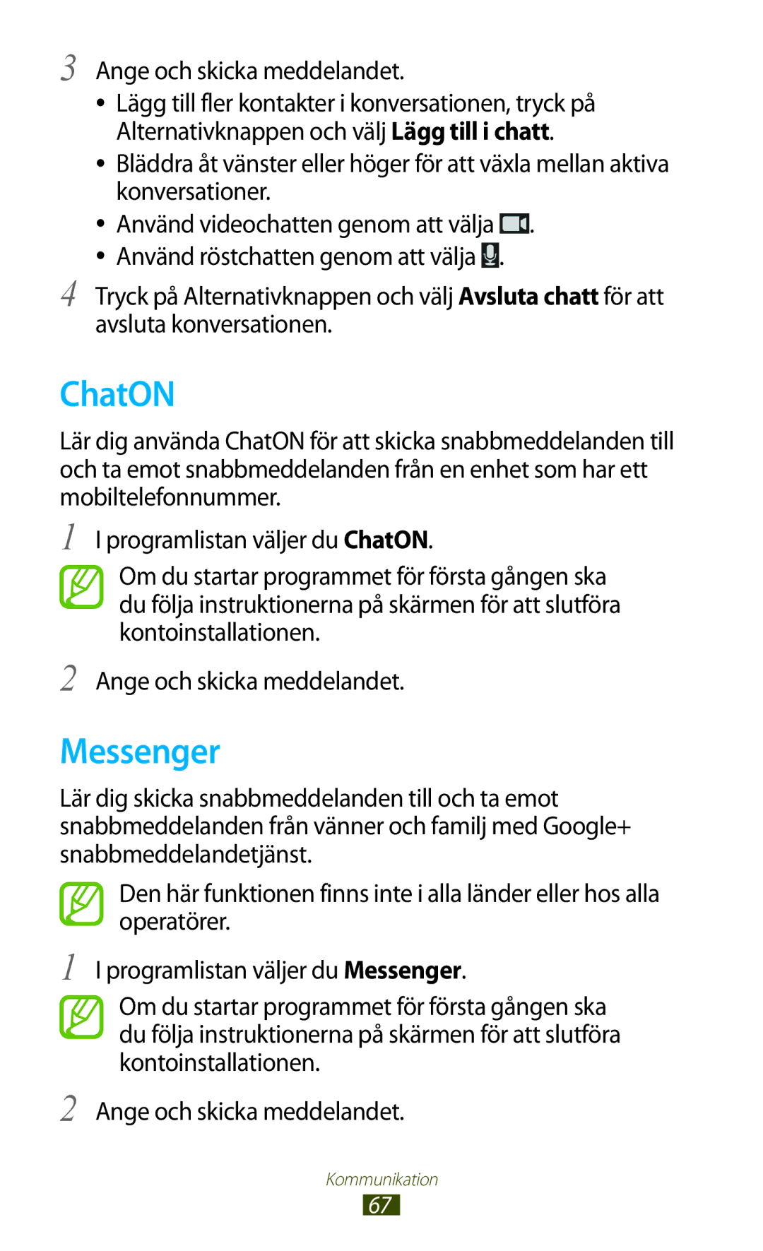 Samsung GT-I9300ZNDNEE, GT-I9300RWDNEE, GT-I9300GRDNEE, GT-I9300GRENEE manual ChatON, Messenger, Ange och skicka meddelandet 