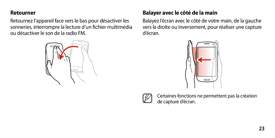 Samsung GT-I9300ZNASFR, GT-I9300ZNDXEF, GT-I9300ZKDBOG, GT-I9300RWDVGF manual Retourner, Balayer avec le côté de la main 