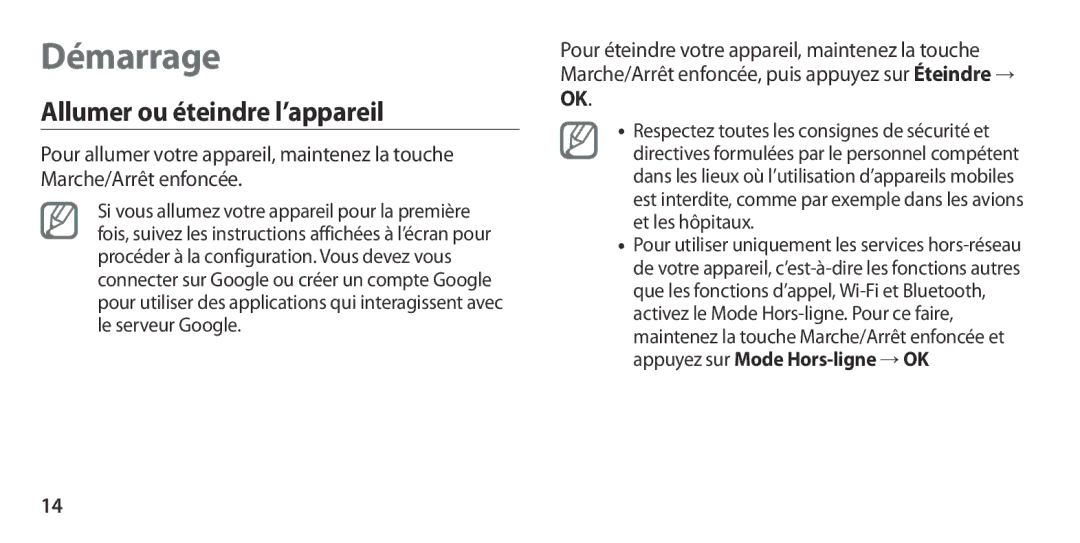 Samsung GT-I9300RWDSFR, GT-I9300ZNDXEF, GT-I9300ZKDBOG, GT-I9300RWDVGF manual Démarrage, Allumer ou éteindre l’appareil 