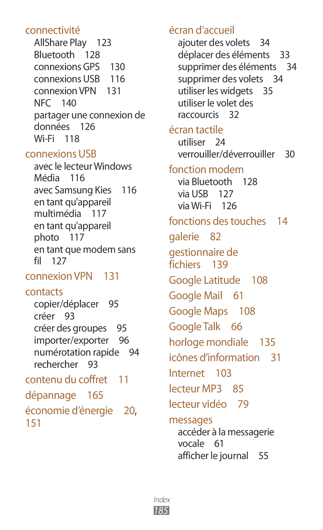 Samsung GT-I9300GRDFTM, GT-I9300ZNDXEF, GT-I9300ZKDBOG, GT-I9300RWDVGF, GT-I9300RWDBOG, GT-I9300OKDBOG, GT-I9300RWDXEF manual 185 