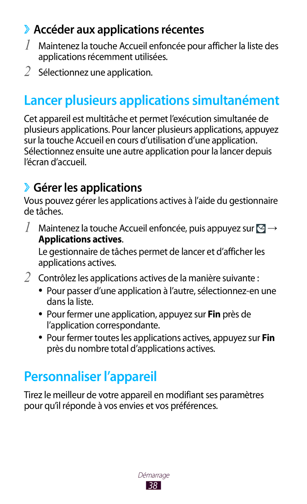 Samsung GT-I9300ZKDXEF manual Personnaliser l’appareil, ››Accéder aux applications récentes, ››Gérer les applications 