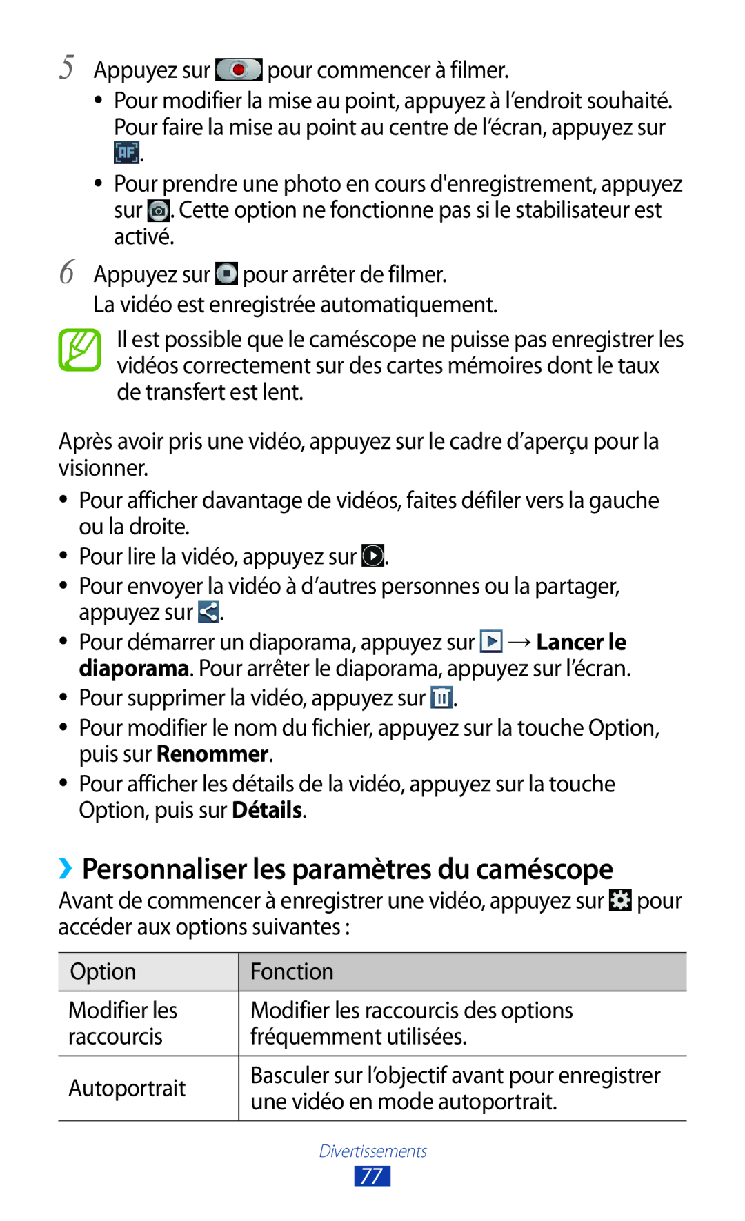 Samsung GT-I9300ZKDXEF, GT-I9300ZNDXEF manual ››Personnaliser les paramètres du caméscope, Une vidéo en mode autoportrait 