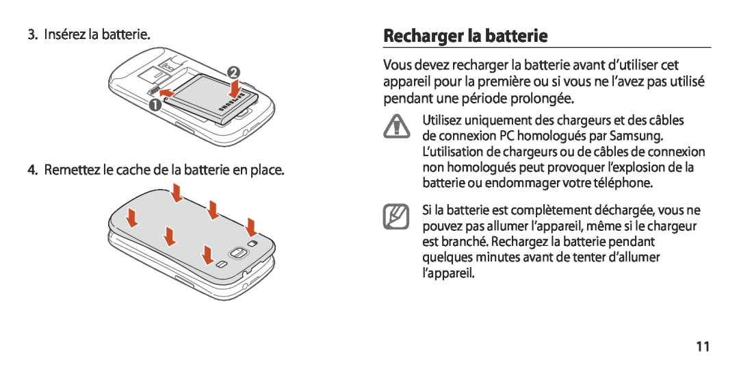 Samsung GT-I9300MBDSFR manual Recharger la batterie, Insérez la batterie 4. Remettez le cache de la batterie en place 