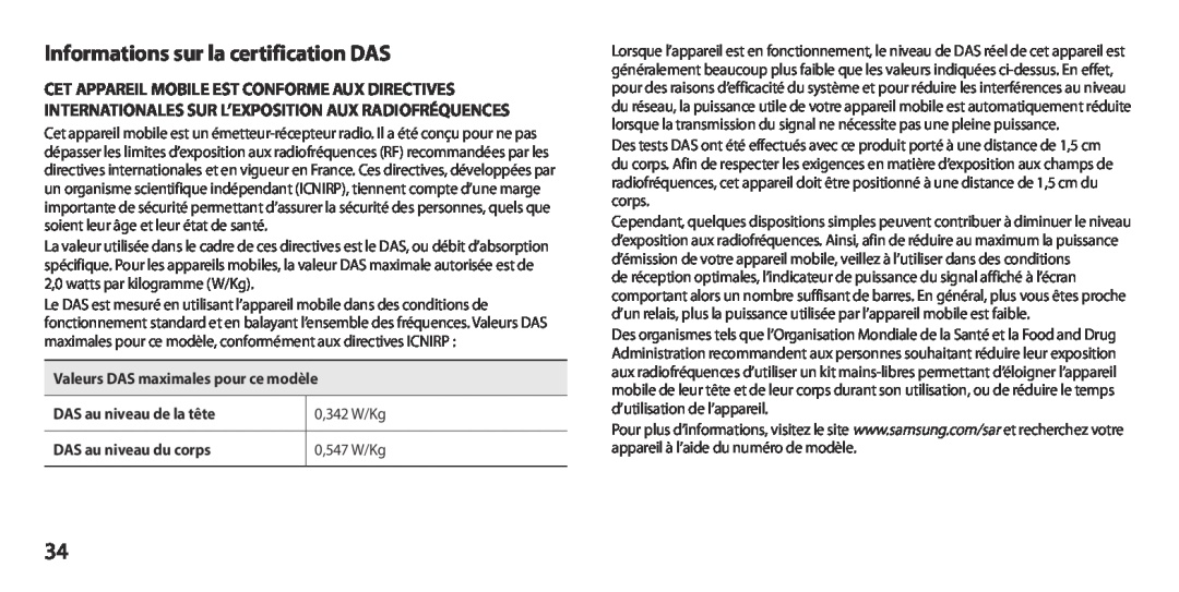 Samsung GT-I9300MBDNRJ Informations sur la certification DAS, Valeurs DAS maximales pour ce modèle, 0,342 W/Kg, 0,547 W/Kg 