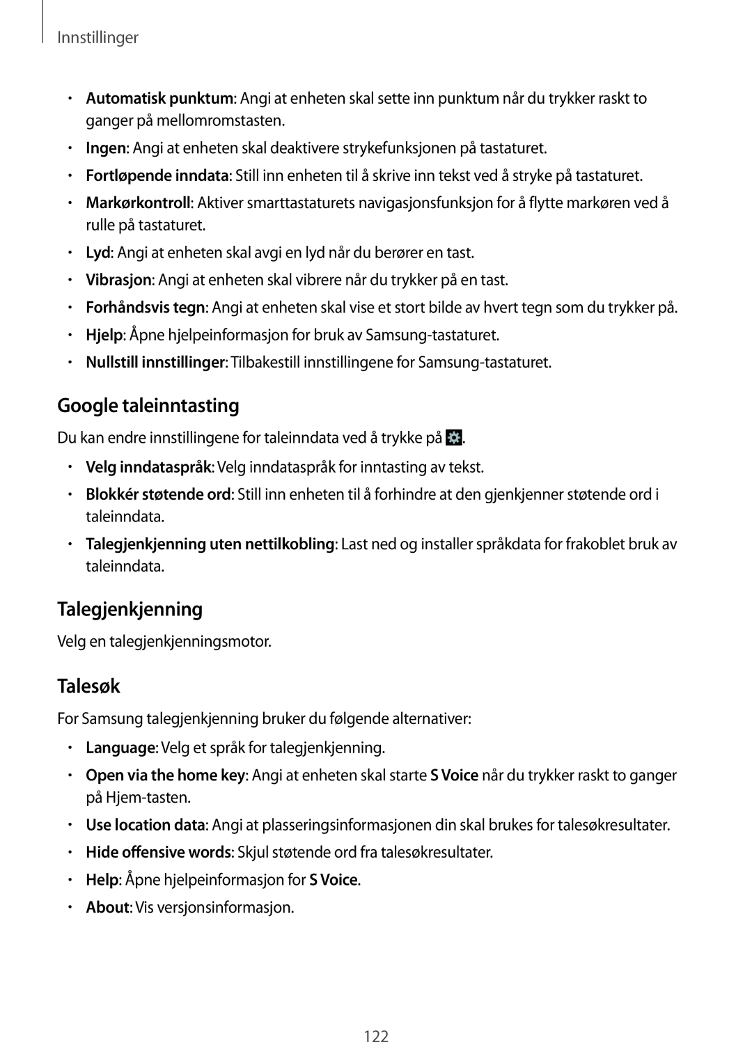 Samsung GT-I9301OKINEE, GT-I9301MBINEE Google taleinntasting, Talegjenkjenning, Talesøk, Velg en talegjenkjenningsmotor 