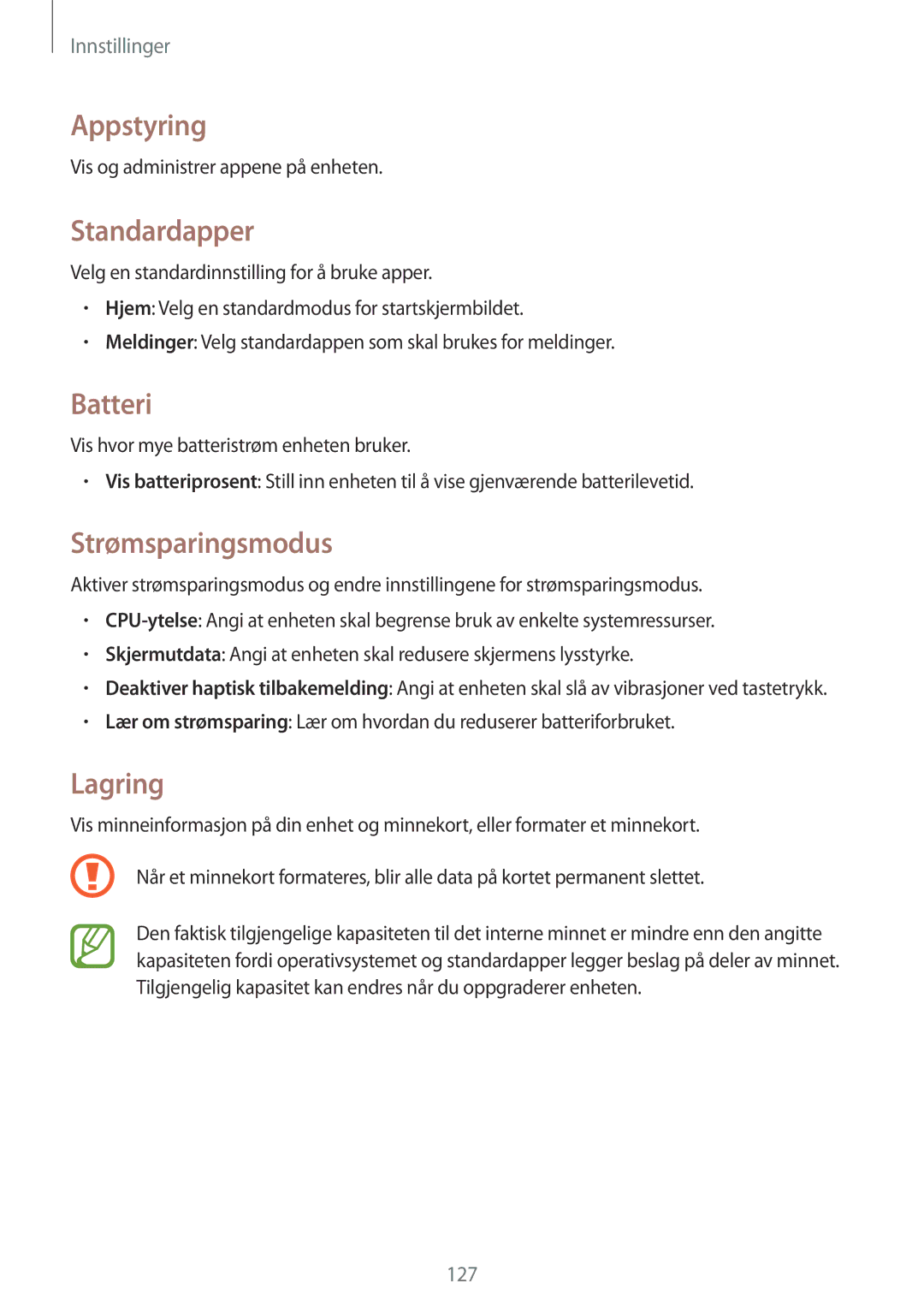 Samsung GT-I9301MBZNEE, GT-I9301MBINEE, GT-I9301OKINEE manual Appstyring, Standardapper, Batteri, Strømsparingsmodus, Lagring 