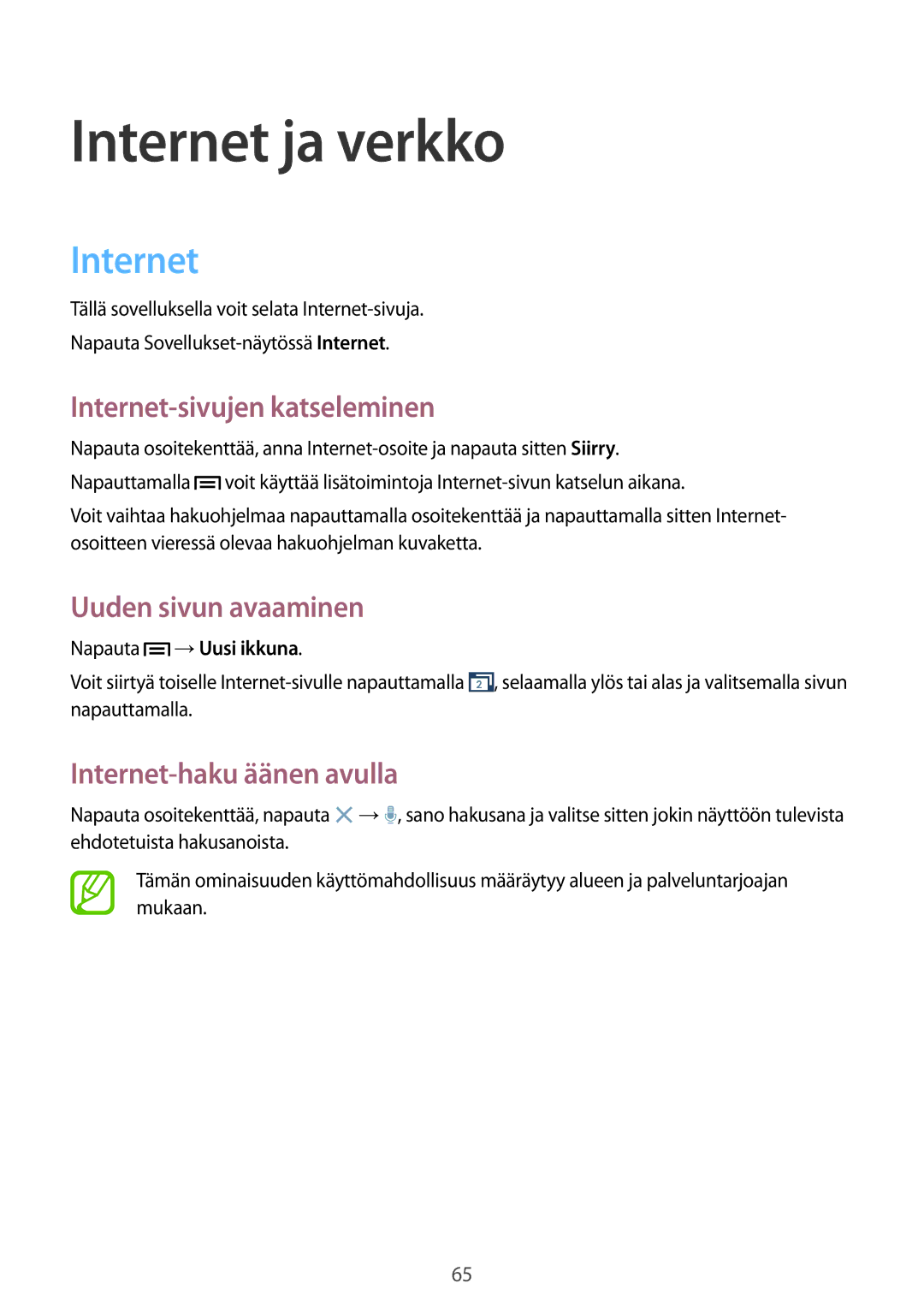 Samsung GT-I9301RWINEE, GT-I9301MBINEE manual Internet ja verkko, Internet-sivujen katseleminen, Uuden sivun avaaminen 