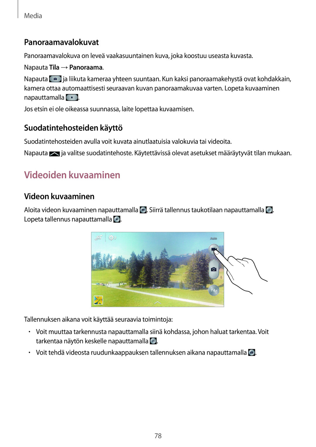 Samsung GT-I9301MBINEE manual Videoiden kuvaaminen, Panoraamavalokuvat, Suodatintehosteiden käyttö, Videon kuvaaminen 