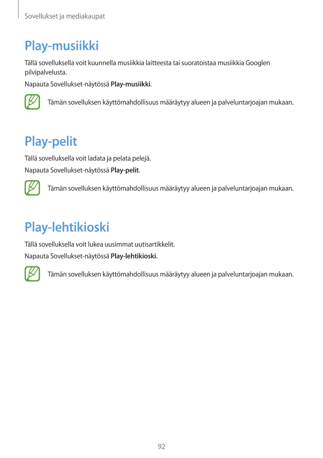 Samsung GT-I9301OKINEE, GT-I9301MBINEE, GT-I9301MBZNEE, GT-I9301RWZNEE manual Play-musiikki, Play-pelit, Play-lehtikioski 