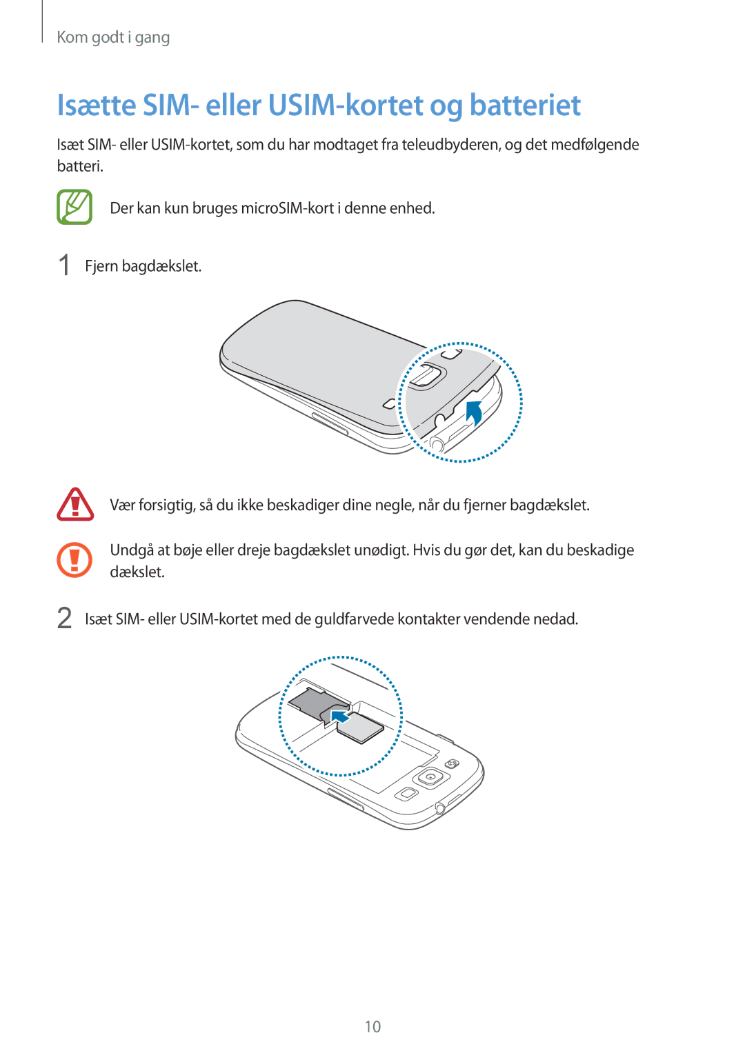 Samsung GT-I9301OKZNEE, GT-I9301MBINEE, GT-I9301MBZNEE, GT-I9301OKINEE manual Isætte SIM- eller USIM-kortet og batteriet 