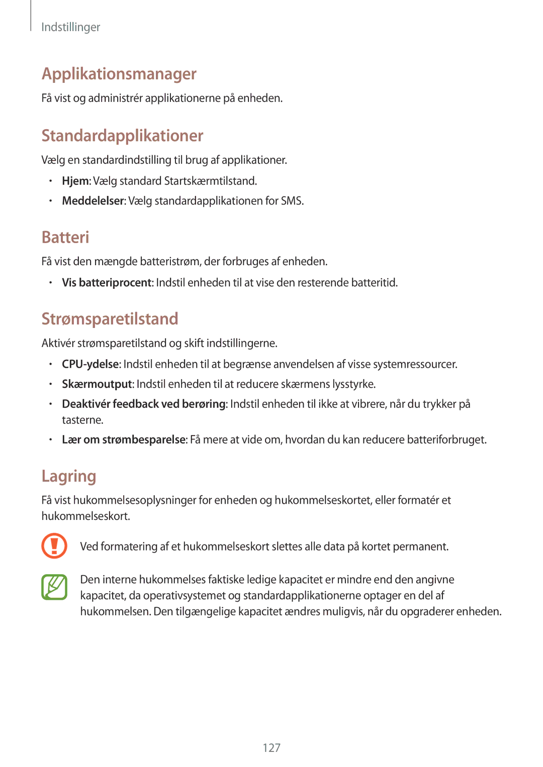 Samsung GT-I9301MBZNEE, GT-I9301MBINEE Applikationsmanager, Standardapplikationer, Batteri, Strømsparetilstand, Lagring 