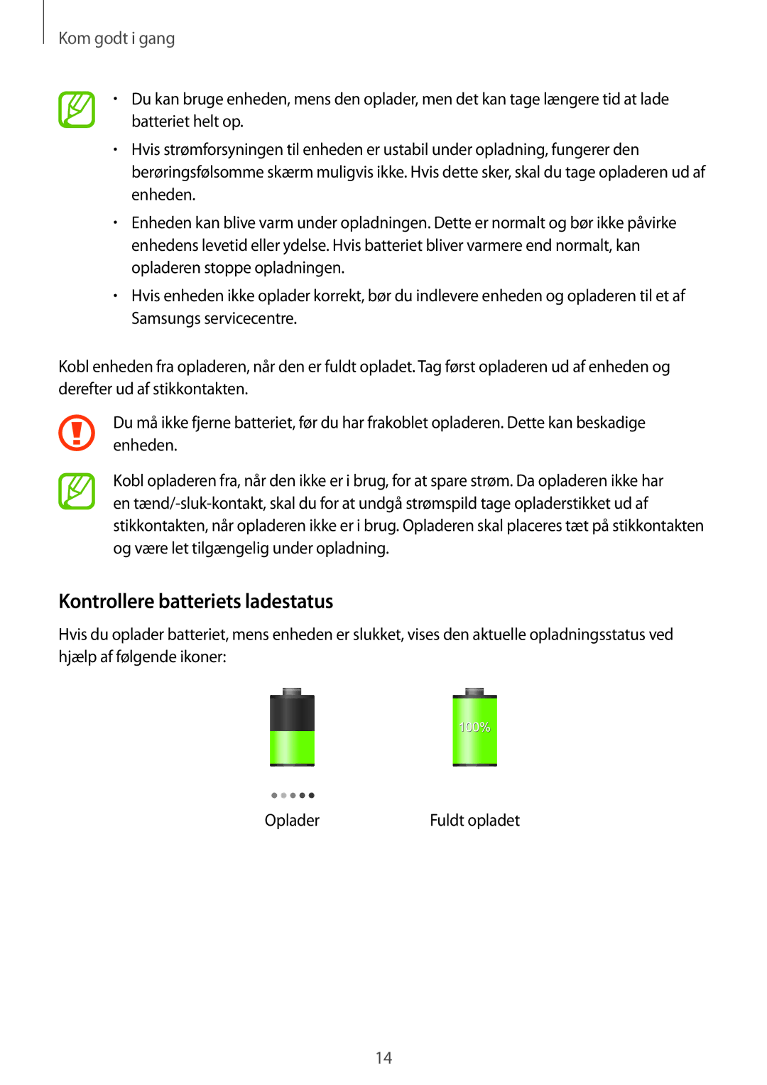 Samsung GT-I9301OKINEE, GT-I9301MBINEE, GT-I9301MBZNEE, GT-I9301RWZNEE, GT-I9301OKZNEE manual Kontrollere batteriets ladestatus 