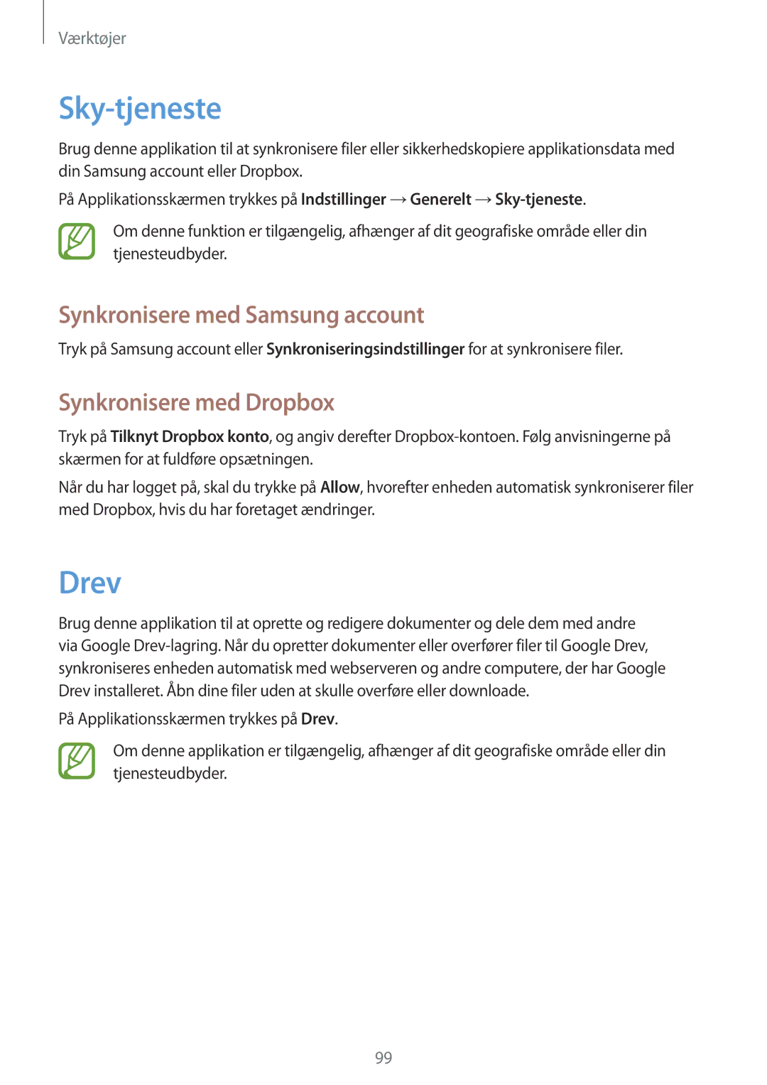 Samsung GT-I9301RWZNEE, GT-I9301MBINEE manual Sky-tjeneste, Drev, Synkronisere med Samsung account, Synkronisere med Dropbox 