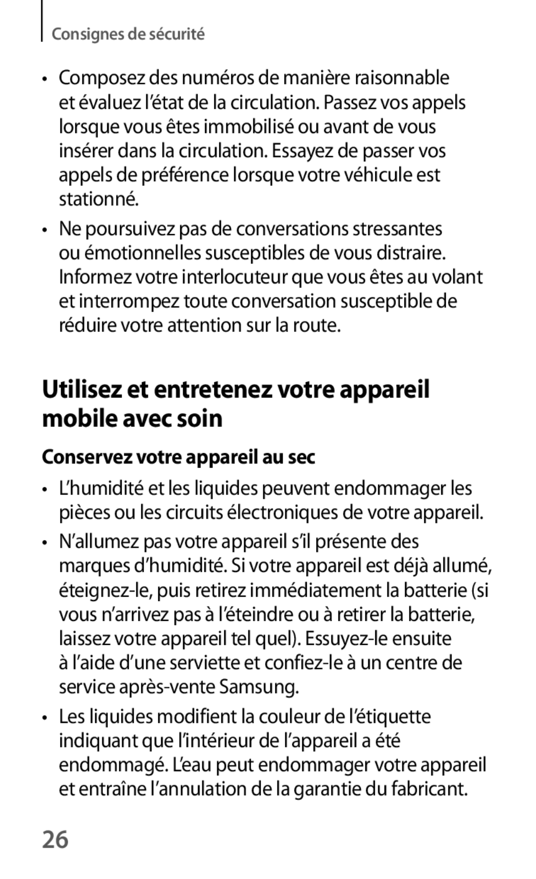 Samsung GT-I9301RWIXEF manual Utilisez et entretenez votre appareil mobile avec soin, Conservez votre appareil au sec 