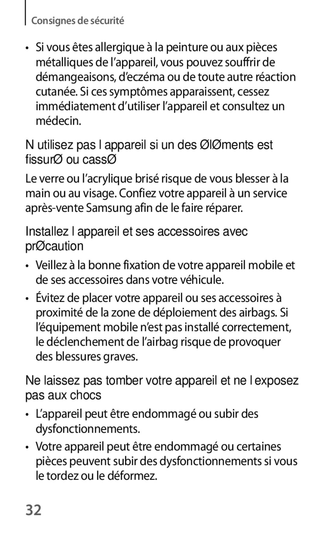 Samsung GT-I9301MBIXEF, GT-I9301MBZXEF, GT-I9301RWIXEF manual Installez l’appareil et ses accessoires avec précaution 