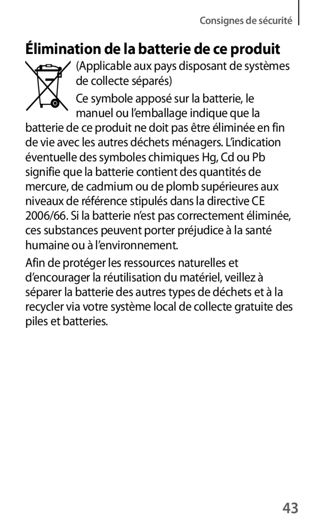 Samsung GT-I9301RWZXEF, GT-I9301MBIXEF, GT-I9301MBZXEF, GT-I9301RWIXEF manual Élimination de la batterie de ce produit 