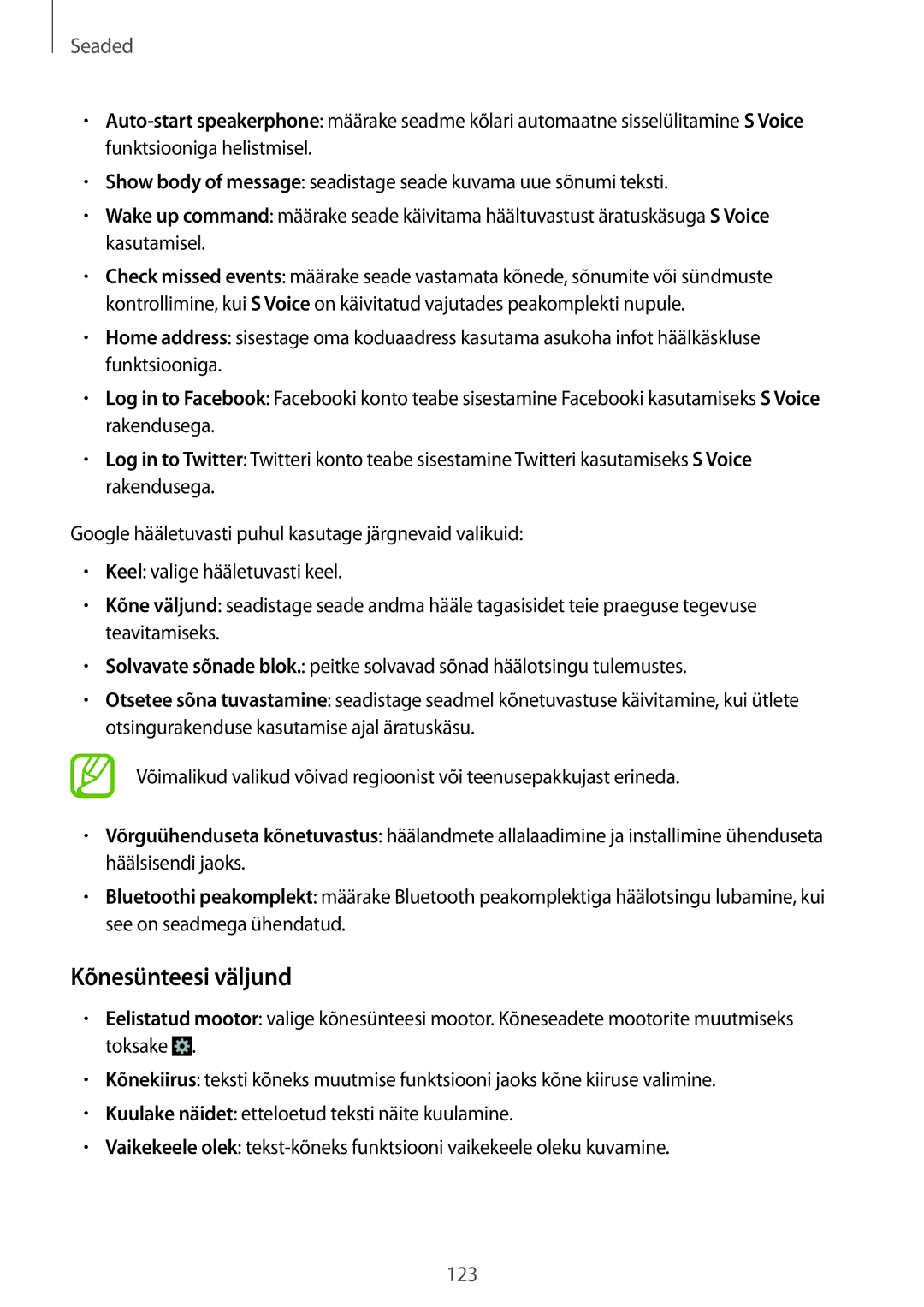 Samsung GT-I9301OKZSEB, GT-I9301MBZSEB, GT-I9301RWISEB, GT-I9301MBISEB, GT-I9301OKISEB, GT-I9301RWZSEB Kõnesünteesi väljund 