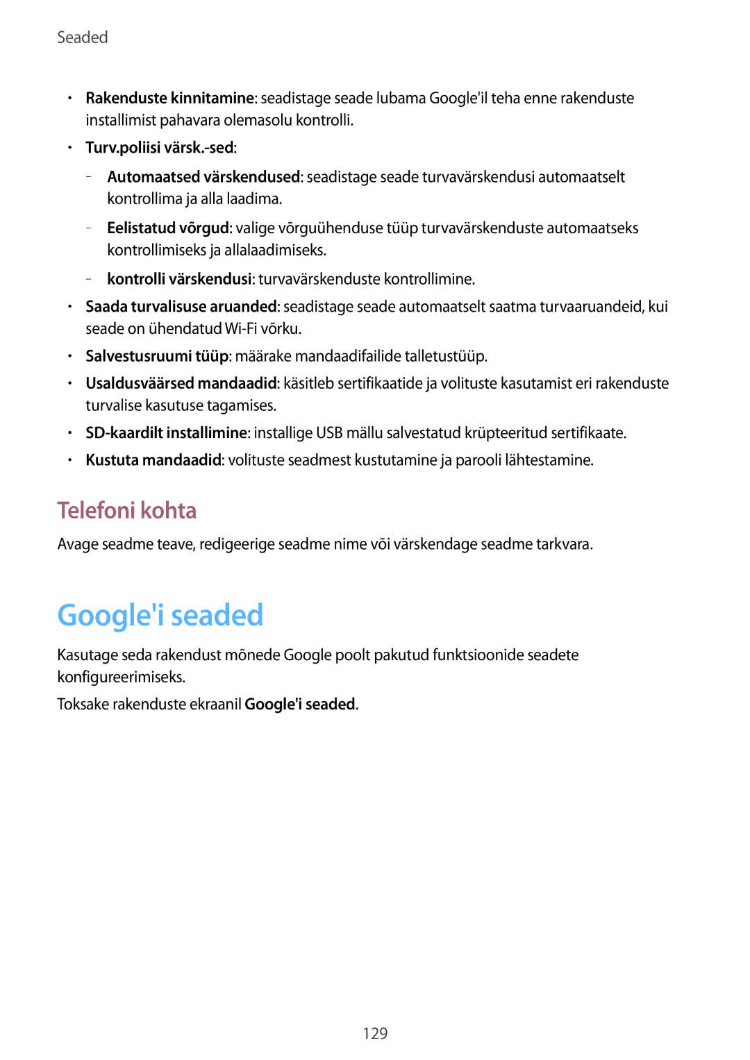 Samsung GT-I9301OKZSEB, GT-I9301MBZSEB, GT-I9301RWISEB manual Googlei seaded, Telefoni kohta, Turv.poliisi värsk.-sed 