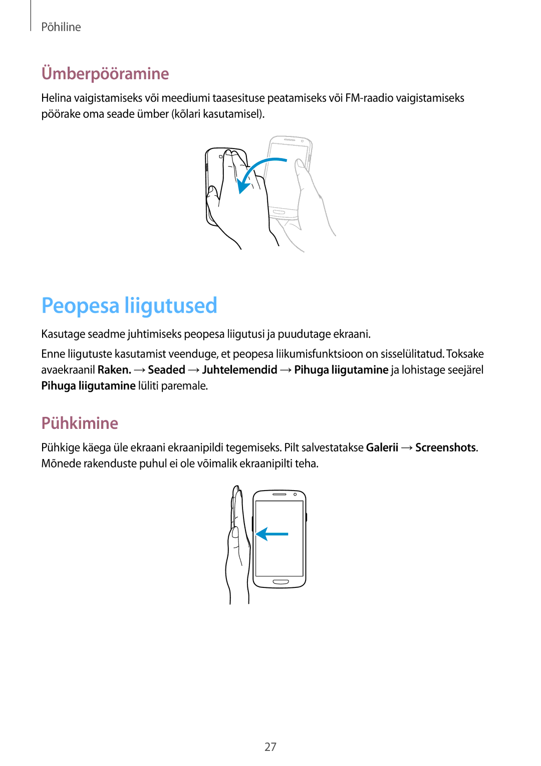 Samsung GT-I9301OKZSEB, GT-I9301MBZSEB, GT-I9301RWISEB, GT-I9301MBISEB manual Peopesa liigutused, Ümberpööramine, Pühkimine 