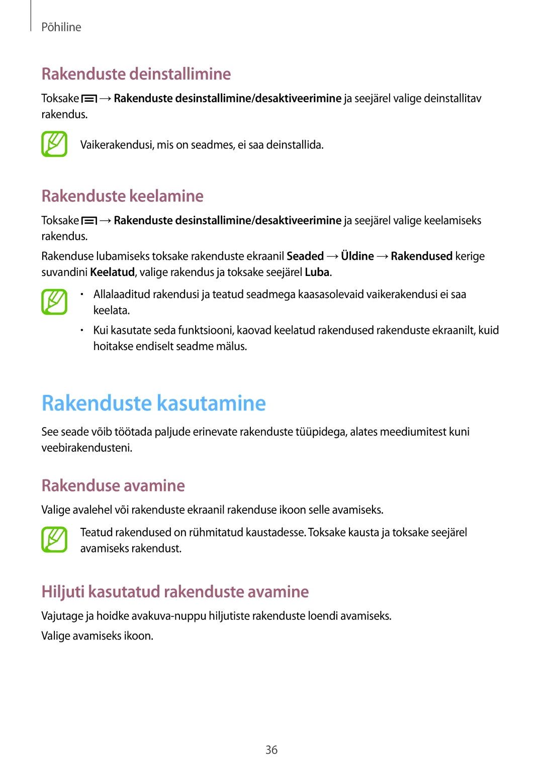 Samsung GT-I9301MBZSEB manual Rakenduste kasutamine, Rakenduste deinstallimine, Rakenduste keelamine, Rakenduse avamine 