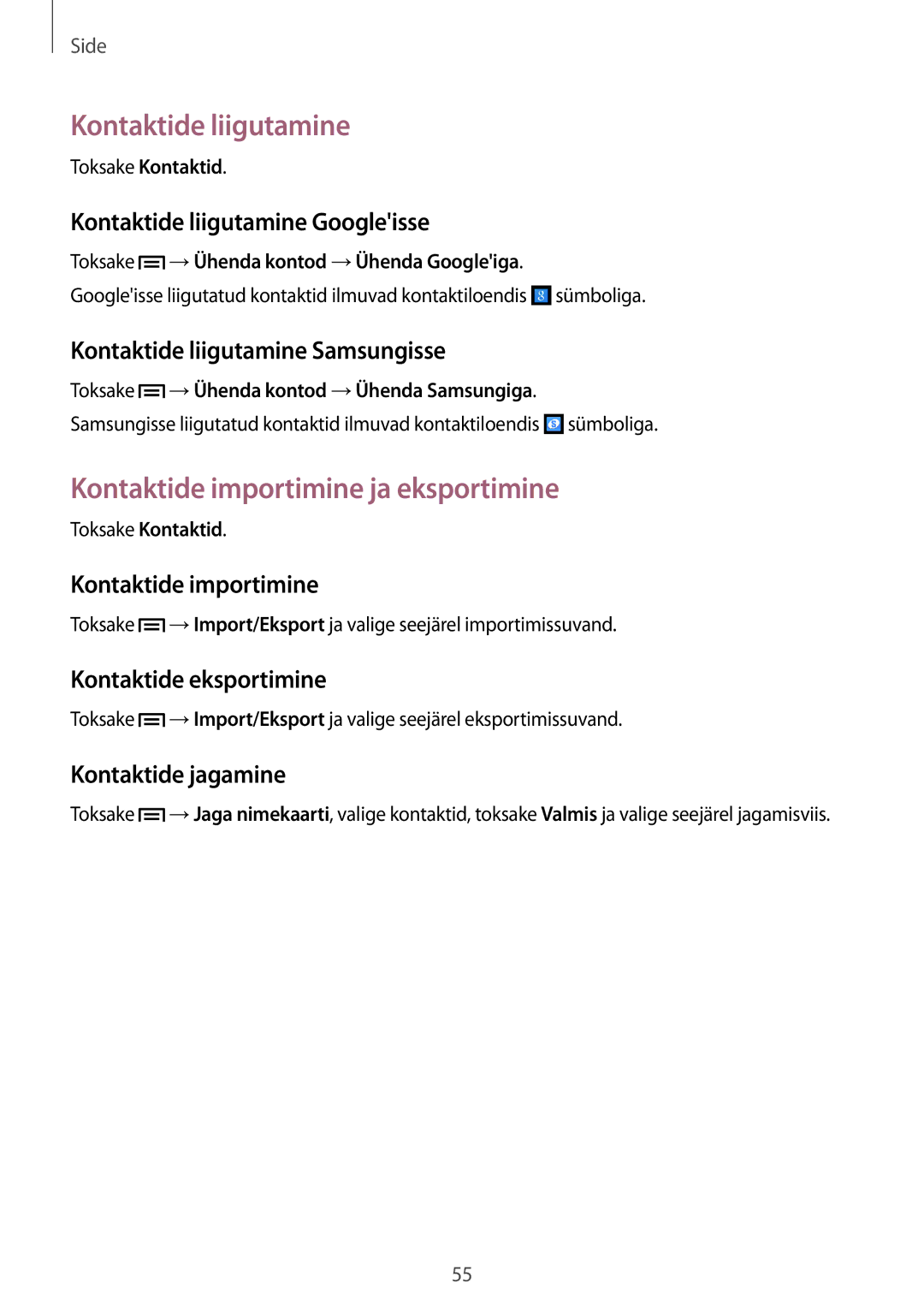 Samsung GT-I9301RWISEB, GT-I9301MBZSEB, GT-I9301MBISEB manual Kontaktide liigutamine, Kontaktide importimine ja eksportimine 