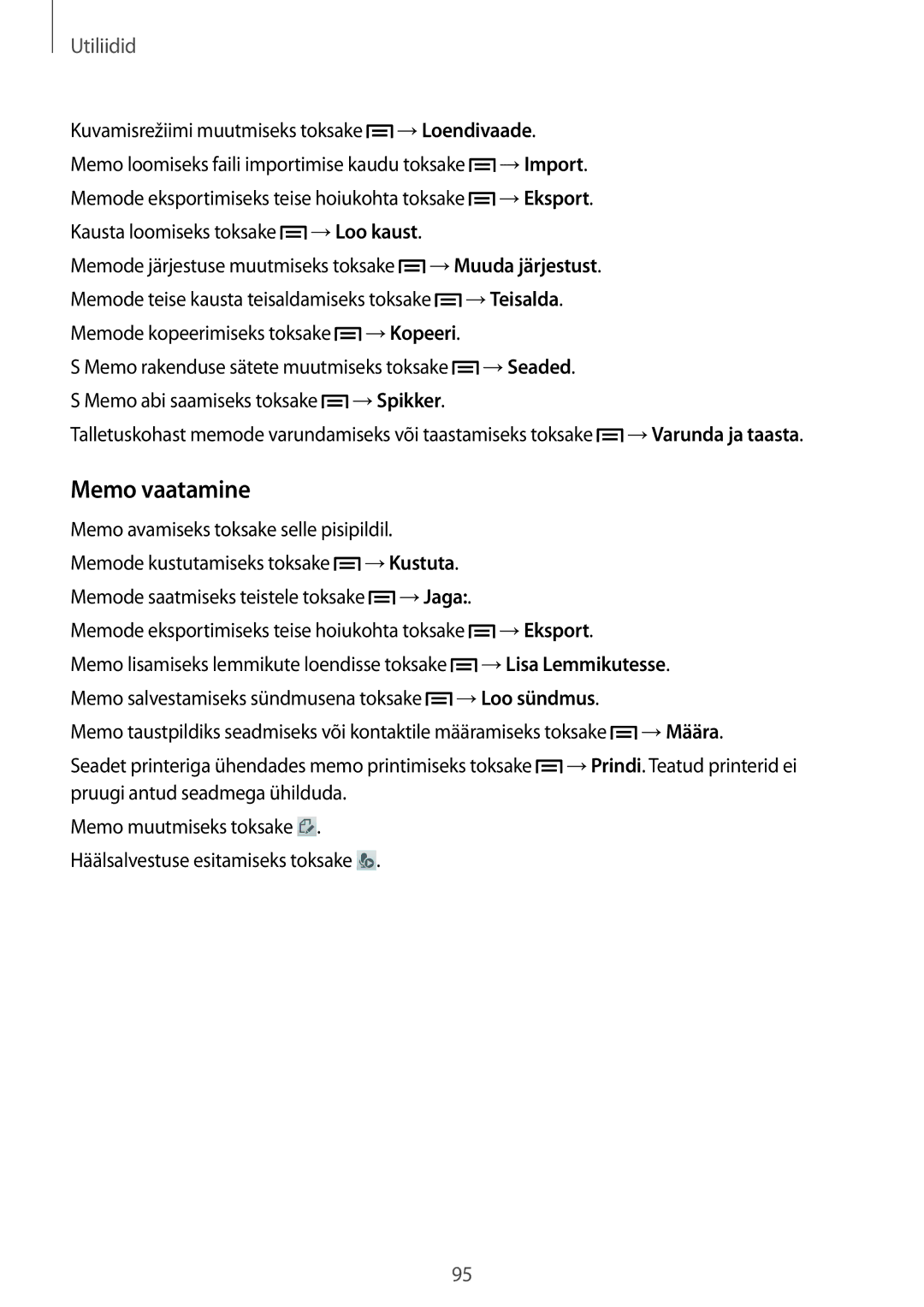 Samsung GT-I9301RWZSEB, GT-I9301MBZSEB, GT-I9301RWISEB manual Memo vaatamine, →Loendivaade, →Import, →Seaded, →Spikker 