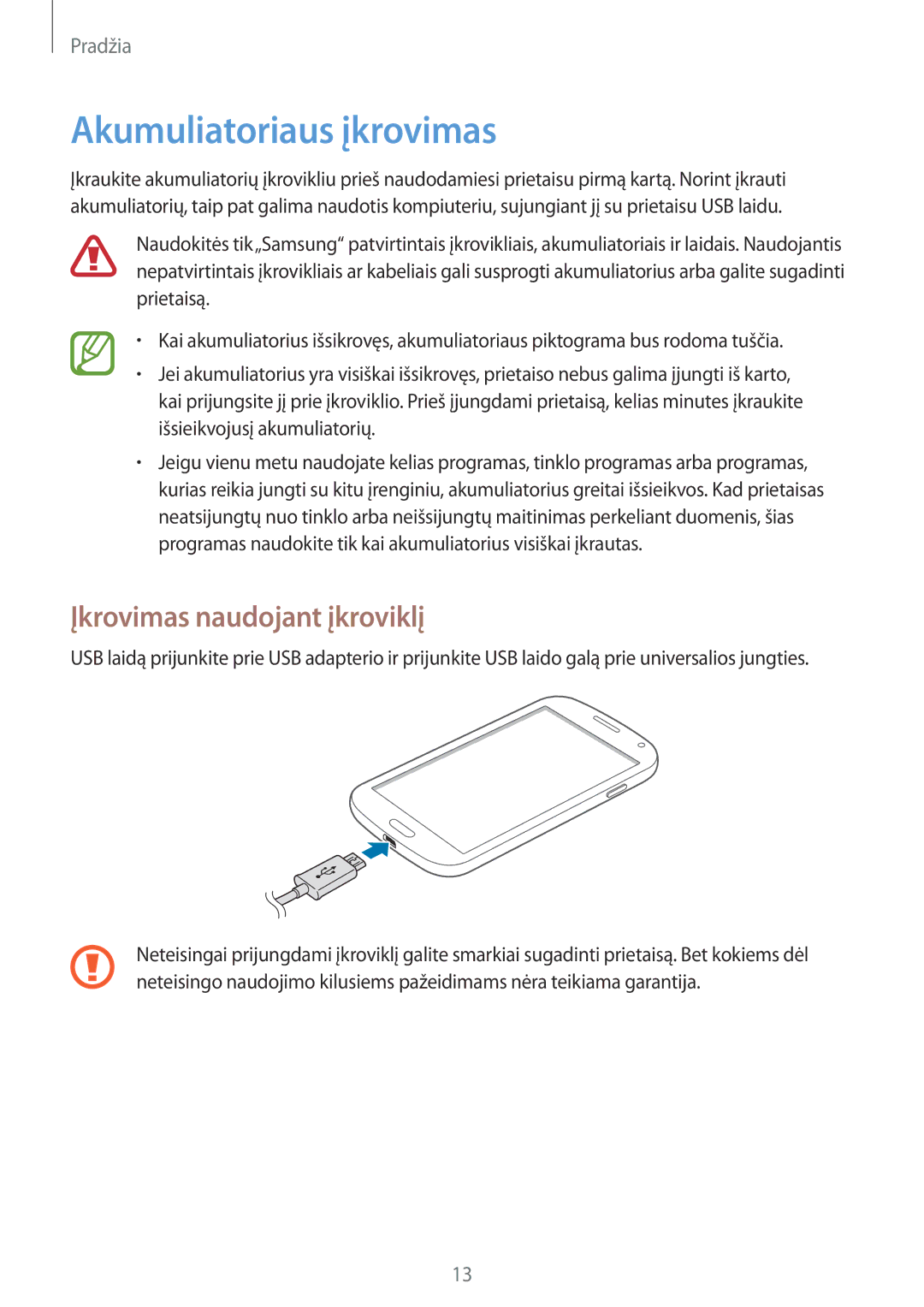 Samsung GT-I9301RWISEB, GT-I9301MBZSEB, GT-I9301MBISEB manual Akumuliatoriaus įkrovimas, Įkrovimas naudojant įkroviklį 