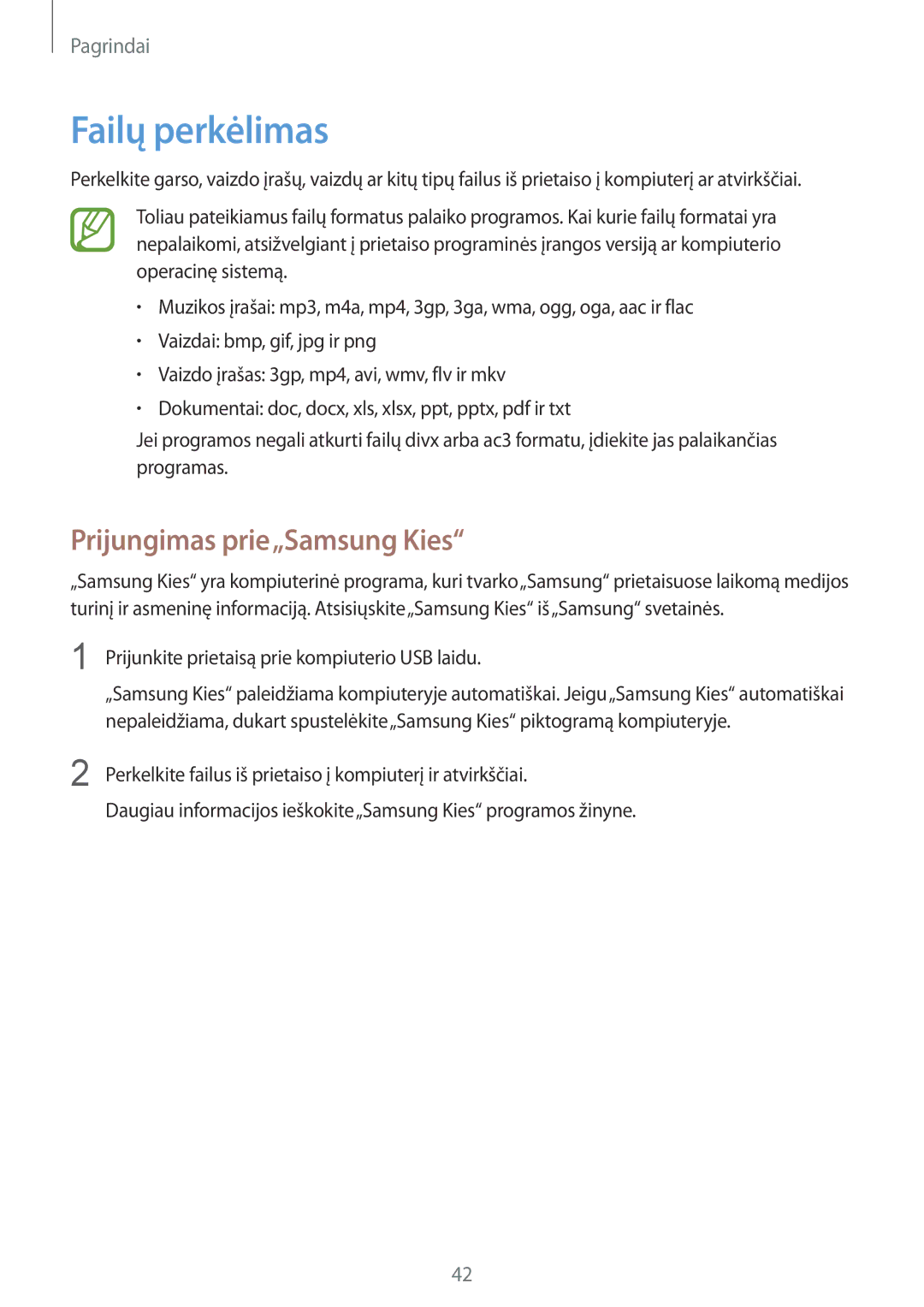 Samsung GT-I9301MBZSEB, GT-I9301RWISEB, GT-I9301MBISEB, GT-I9301OKZSEB manual Failų perkėlimas, Prijungimas prie„Samsung Kies 