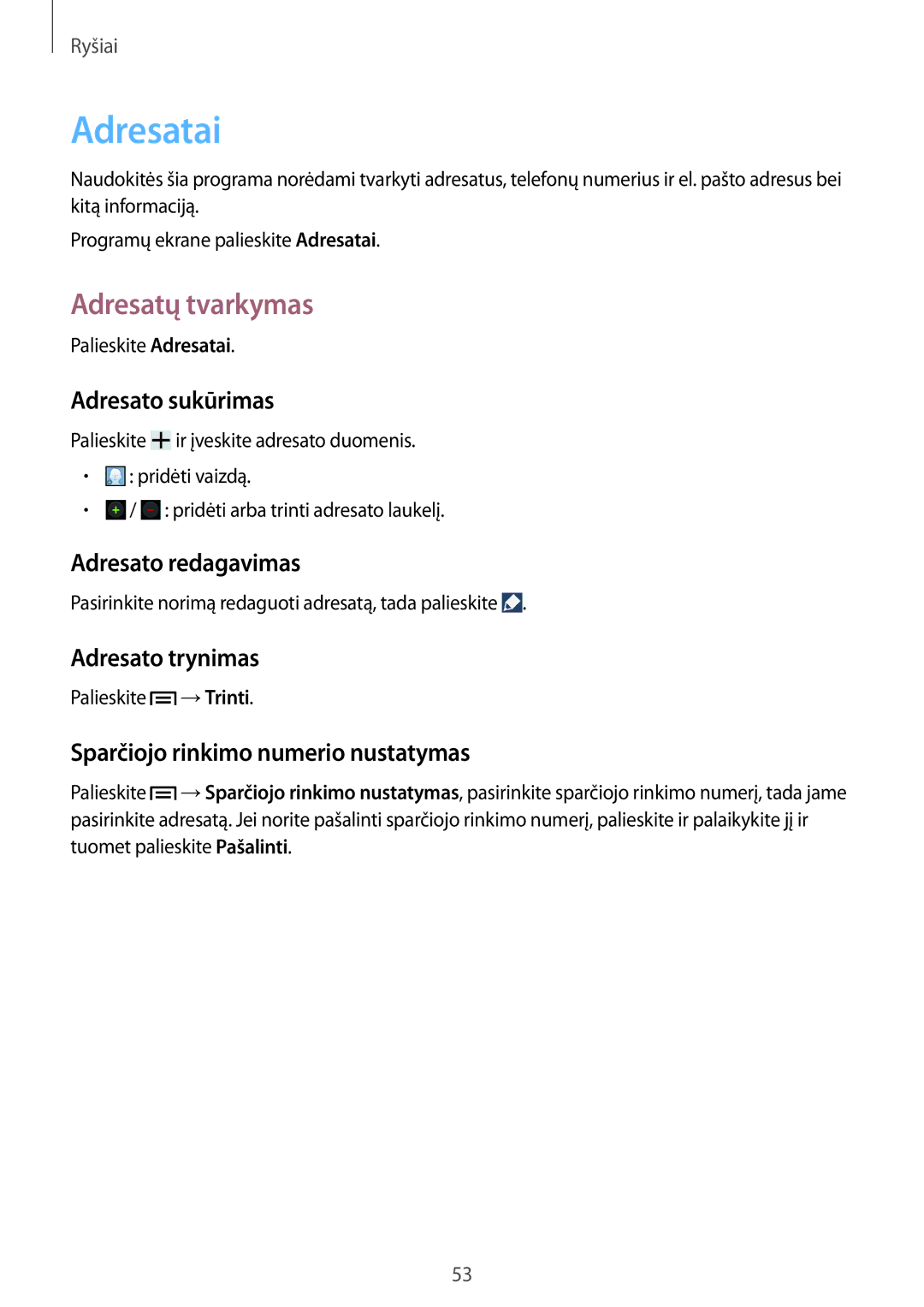 Samsung GT-I9301RWZSEB, GT-I9301MBZSEB, GT-I9301RWISEB, GT-I9301MBISEB, GT-I9301OKZSEB manual Adresatai, Adresatų tvarkymas 