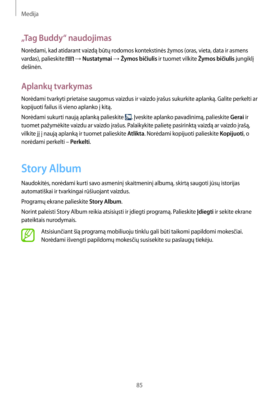 Samsung GT-I9301RWISEB, GT-I9301MBZSEB, GT-I9301MBISEB, GT-I9301OKZSEB, GT-I9301OKISEB Story Album, „Tag Buddy naudojimas 