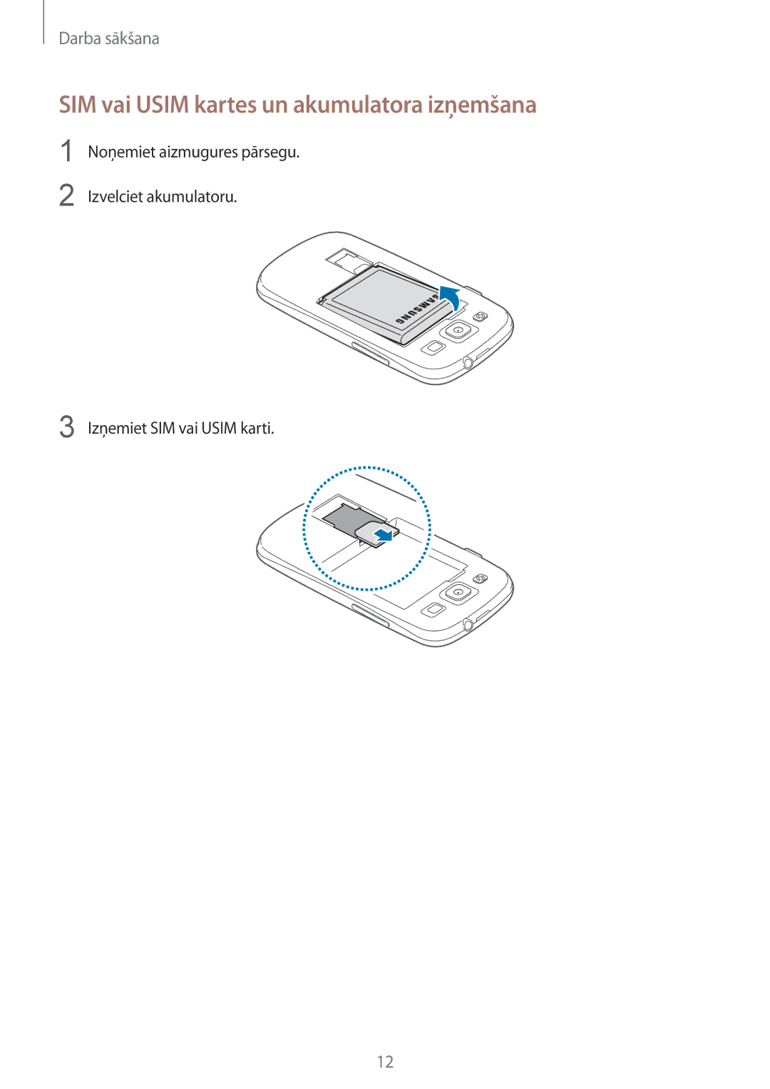 Samsung GT-I9301MBZSEB, GT-I9301RWISEB, GT-I9301MBISEB, GT-I9301OKZSEB manual SIM vai Usim kartes un akumulatora izņemšana 