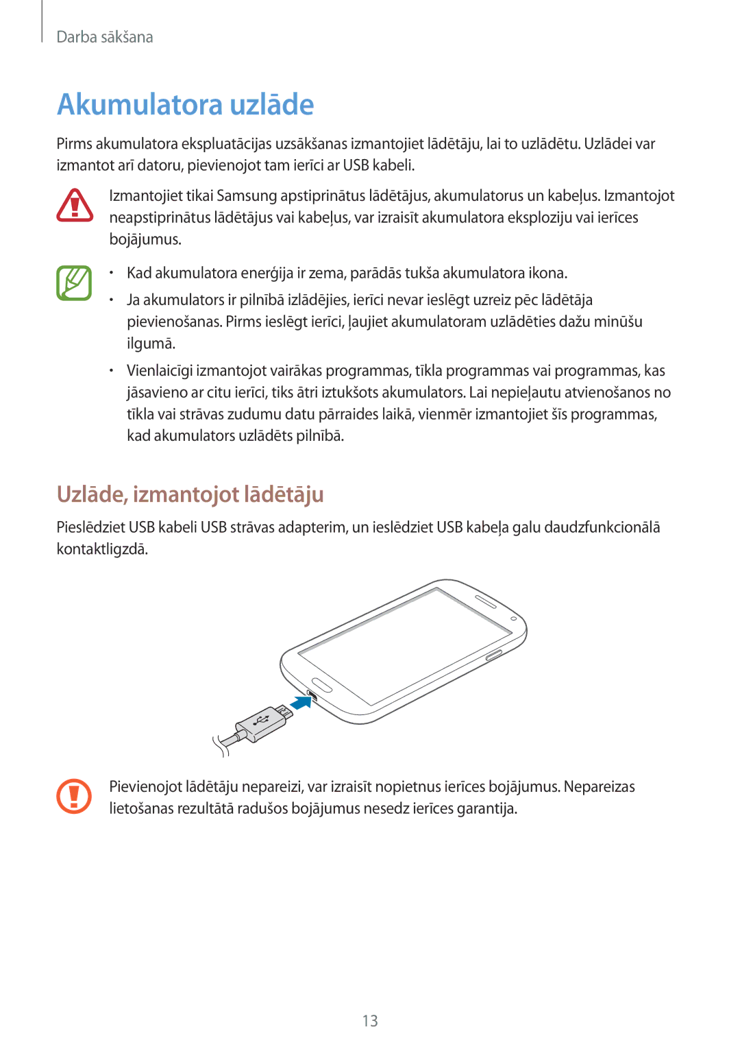 Samsung GT-I9301RWISEB, GT-I9301MBZSEB, GT-I9301MBISEB, GT-I9301OKZSEB manual Akumulatora uzlāde, Uzlāde, izmantojot lādētāju 