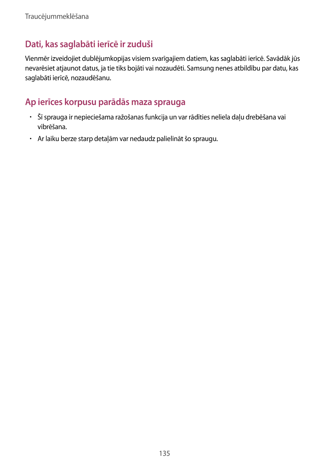 Samsung GT-I9301OKZSEB, GT-I9301MBZSEB, GT-I9301RWISEB, GT-I9301MBISEB, GT-I9301OKISEB Dati, kas saglabāti ierīcē ir zuduši 