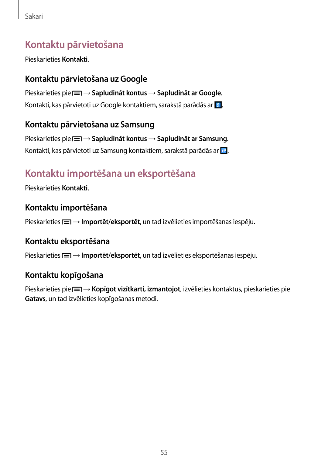 Samsung GT-I9301RWISEB, GT-I9301MBZSEB, GT-I9301MBISEB manual Kontaktu pārvietošana, Kontaktu importēšana un eksportēšana 