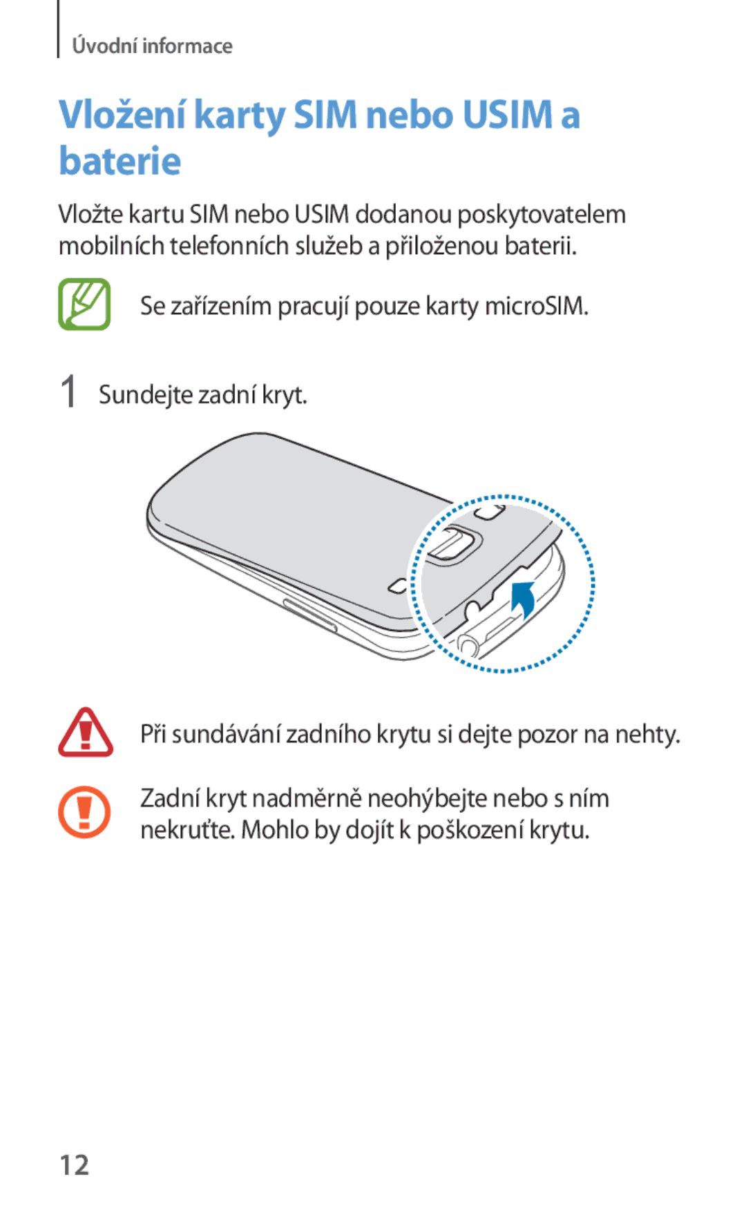 Samsung GT-I9301OKIDRE, GT-I9301MBZXEO, GT-I9301OKIATO, GT-I9301RWZXEO, GT-I9301OKIXEO Vložení karty SIM nebo Usim a baterie 