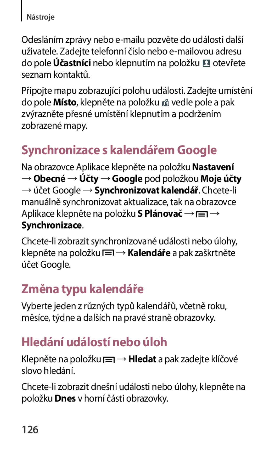 Samsung GT-I9301RWIAUT manual Synchronizace s kalendářem Google, Změna typu kalendáře, Hledání událostí nebo úloh, 126 