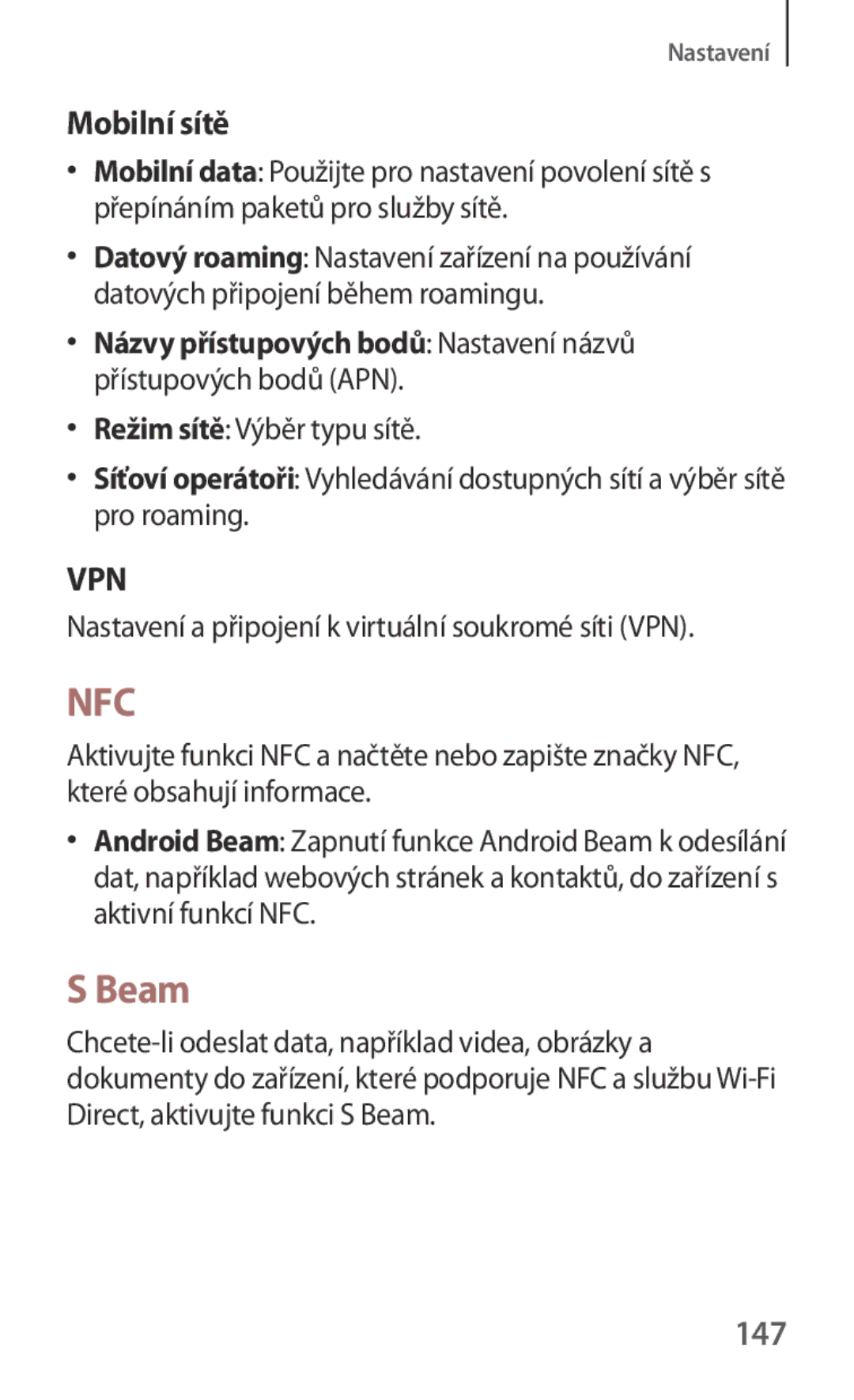 Samsung GT-I9301OKIDRE, GT-I9301MBZXEO, GT-I9301OKIATO, GT-I9301RWZXEO, GT-I9301OKIXEO, GT-I9301MBZEUR Beam, Mobilní sítě, 147 