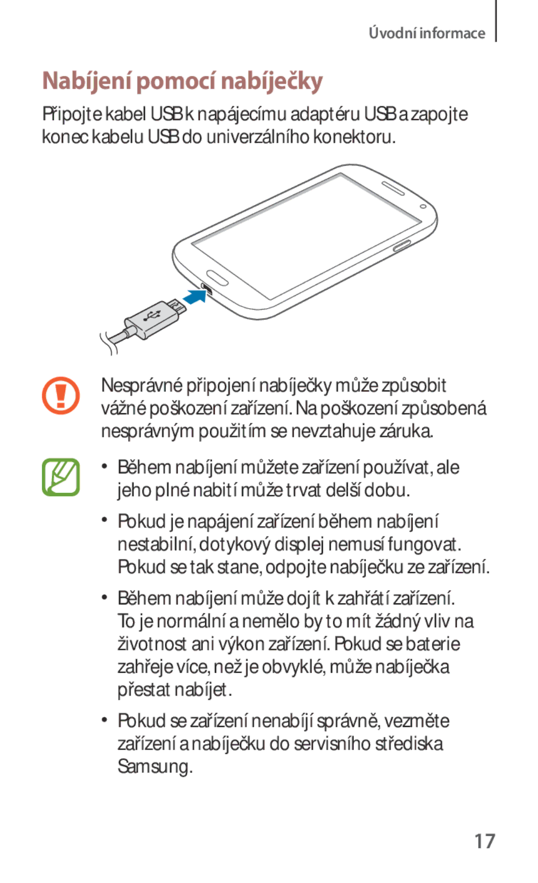 Samsung GT-I9301OKZXEH, GT-I9301MBZXEO, GT-I9301OKIATO, GT-I9301RWZXEO, GT-I9301OKIXEO manual Nabíjení pomocí nabíječky 