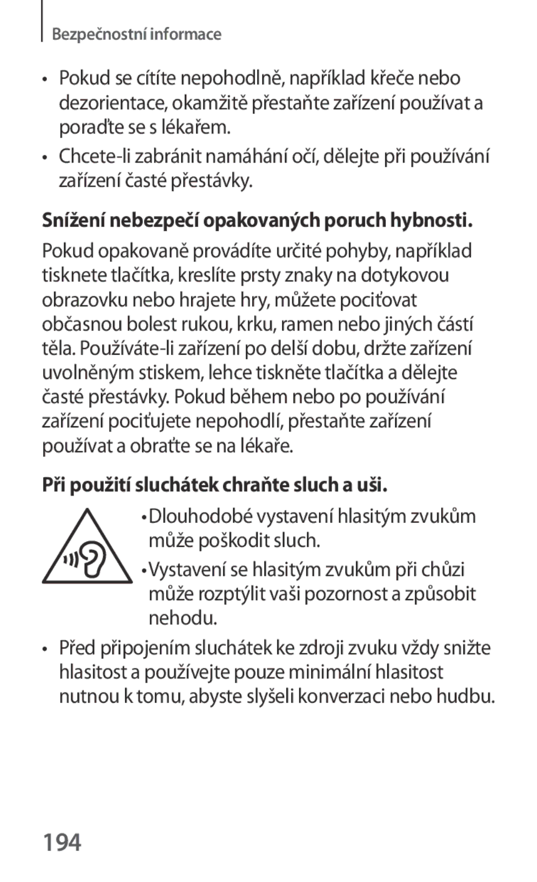 Samsung GT-I9301RWICOS, GT-I9301MBZXEO, GT-I9301OKIATO, GT-I9301RWZXEO manual 194, Při použití sluchátek chraňte sluch a uši 