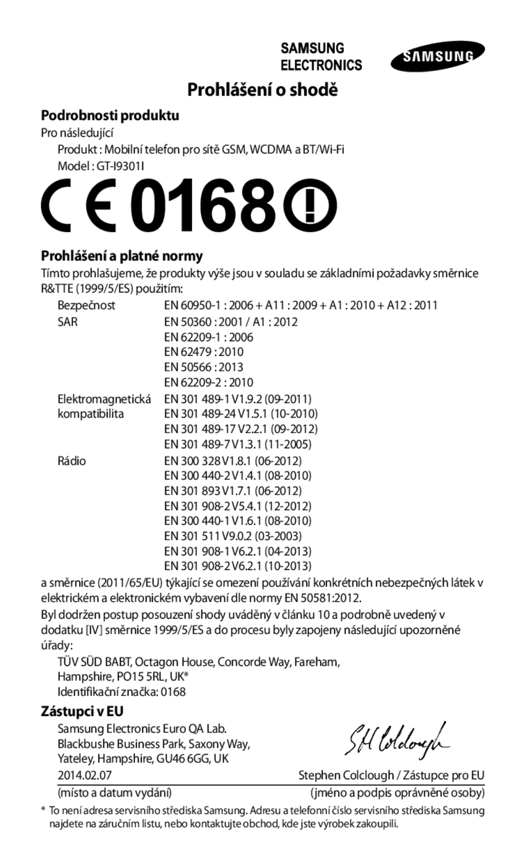 Samsung GT2I9301OKIXEH, GT-I9301MBZXEO, GT-I9301OKIATO, GT-I9301RWZXEO manual Prohlášení o shodě, Prohlášení a platné normy 