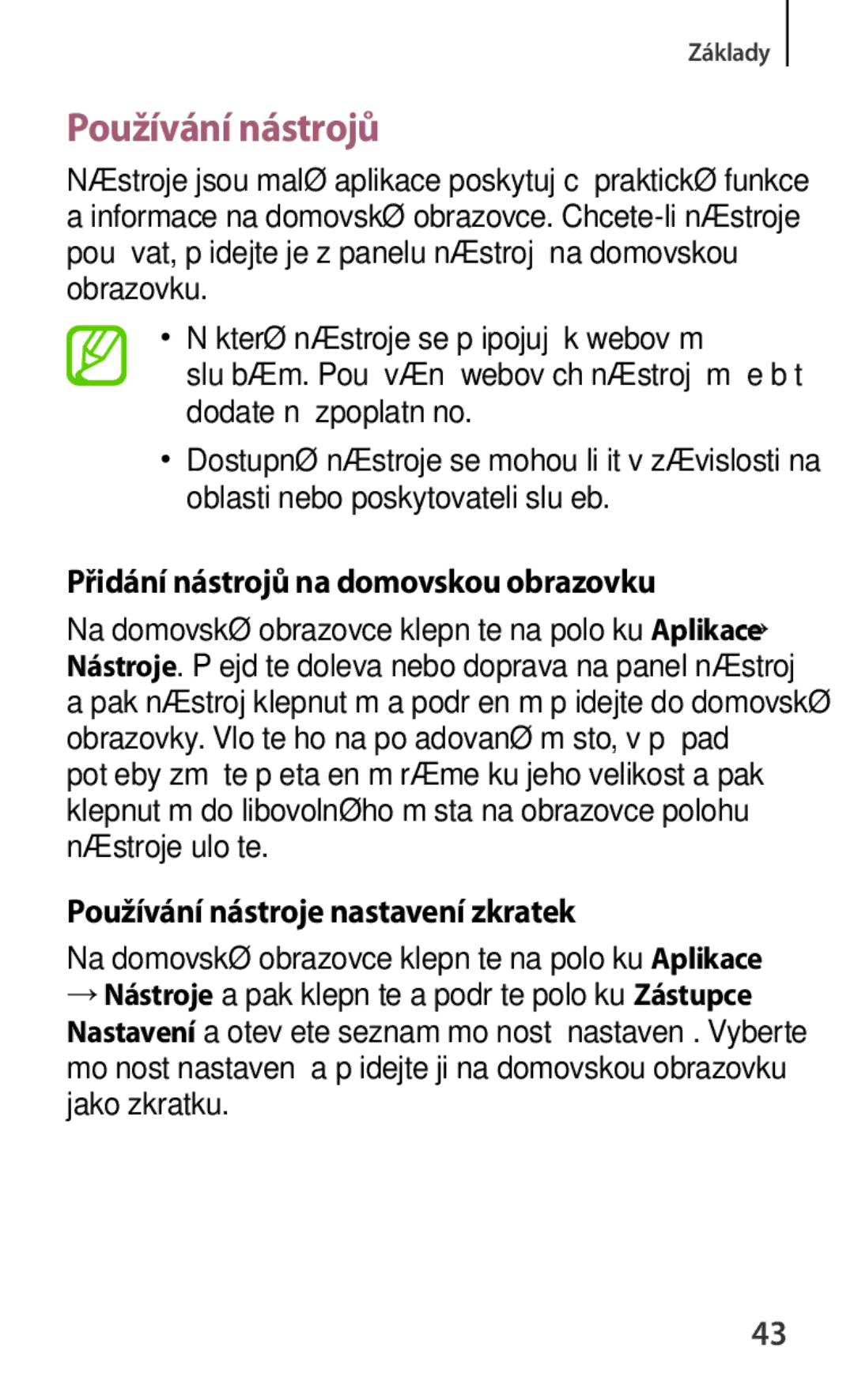 Samsung GT2I9301MBIETL Používání nástrojů, Přidání nástrojů na domovskou obrazovku, Používání nástroje nastavení zkratek 