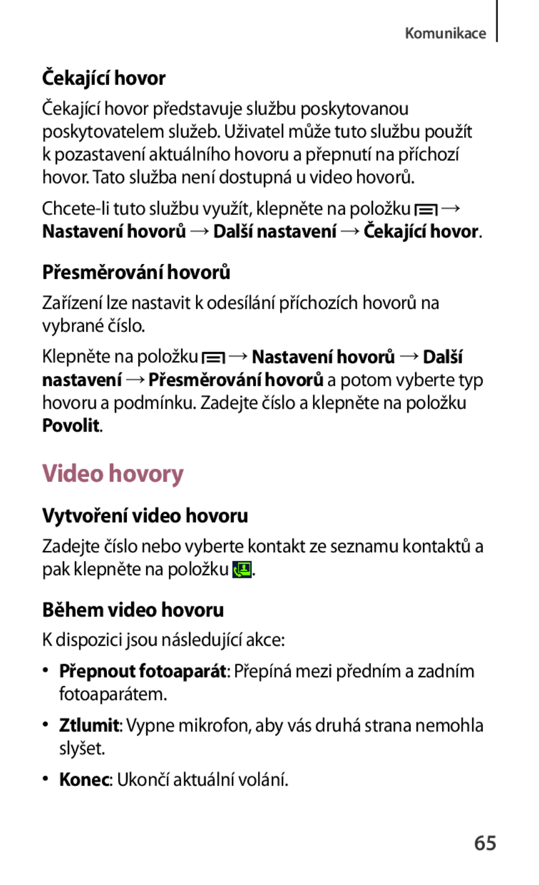 Samsung GT-I9301MBIORX manual Video hovory, Čekající hovor, Přesměrování hovorů, Vytvoření video hovoru, Během video hovoru 