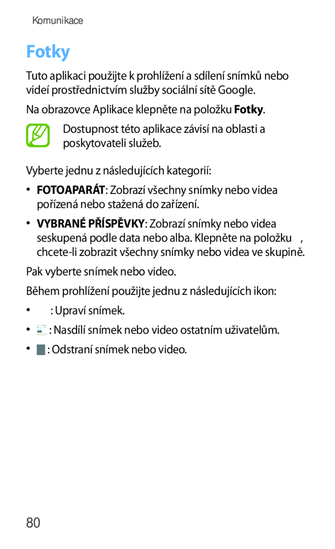 Samsung GT2I9301MBIORX, GT-I9301MBZXEO, GT-I9301OKIATO, GT-I9301RWZXEO, GT-I9301OKIXEO manual Fotky, Odstraní snímek nebo video 