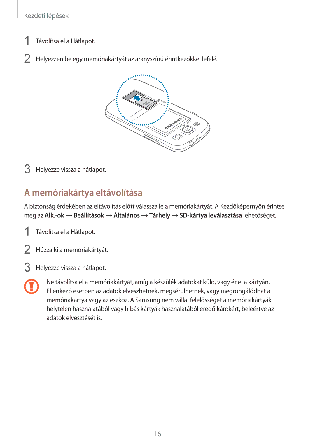 Samsung GT-I9301RWIETL, GT-I9301MBZXEO, GT-I9301OKIATO, GT-I9301RWZXEO, GT-I9301OKIXEO manual Memóriakártya eltávolítása 