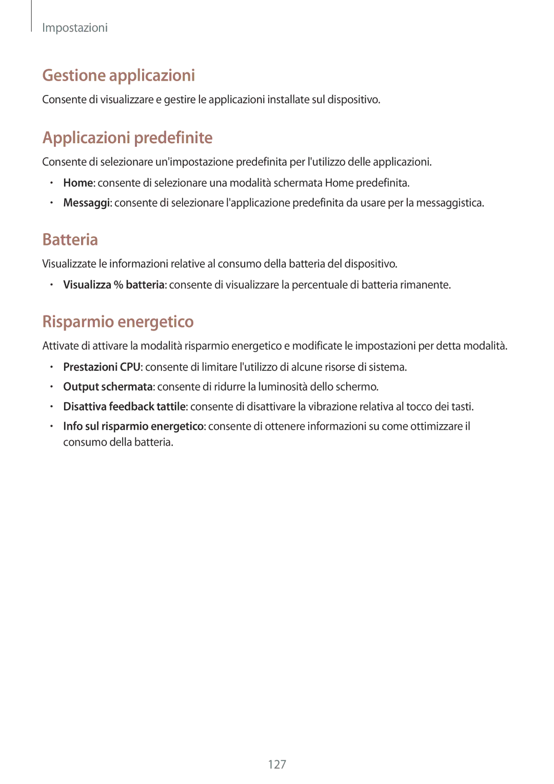 Samsung GT-I9301RWIITV, GT-I9301MBZXEO, GT-I9301RWISEB manual Gestione applicazioni, Applicazioni predefinite, Batteria 