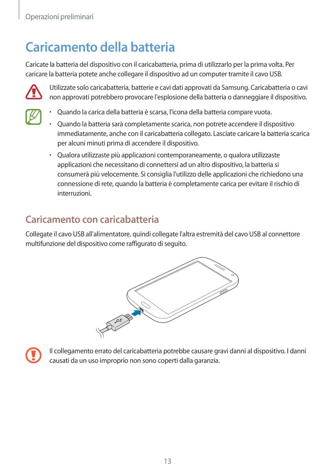 Samsung GT-I9301RWZROM, GT-I9301MBZXEO, GT-I9301RWISEB manual Caricamento della batteria, Caricamento con caricabatteria 