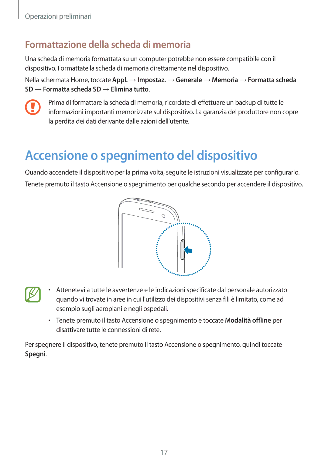 Samsung GT-I9301MBIETL, GT-I9301MBZXEO Accensione o spegnimento del dispositivo, Formattazione della scheda di memoria 