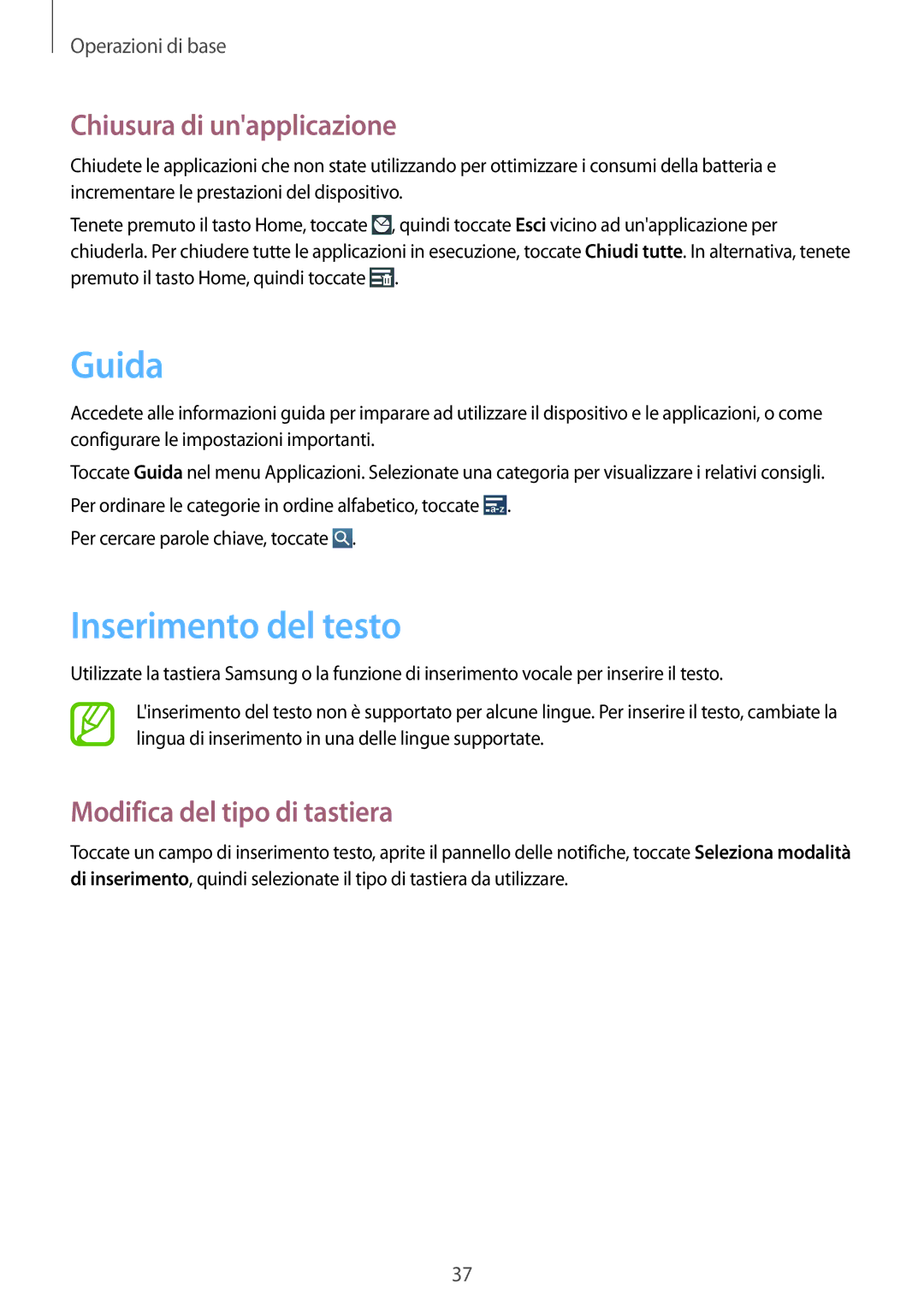 Samsung GT-I9301RWZITV manual Guida, Inserimento del testo, Chiusura di unapplicazione, Modifica del tipo di tastiera 